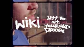 Wiki feat. Your Old Droog - Litt 15 video