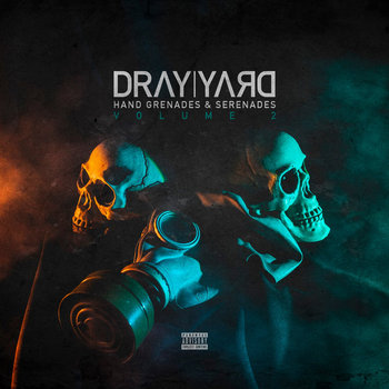 Dray Yard - Hand Grenades & Serenades Volume 2