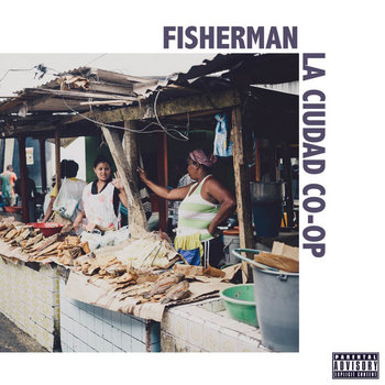 La Ciudad Cooperative - fisherman ep