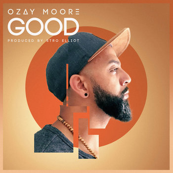 Ozay Moore - Good