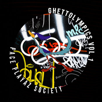 Pace Playaz Society - Ghettolympics Vol. 1 Pace Playaz Society - Ghettolympics Vol. 1